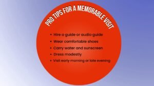 Pro Tips For a Memorable Visit